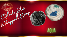 Load image into Gallery viewer, AQUA WHIPPED SOAP